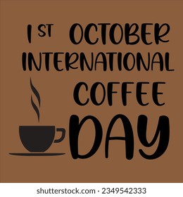 But first  coffee svg,ok but first iced coffee,1st october international coffee day,international coffee day,last's takea break,live love  coffee,world coffee day , is my favarite design. svg