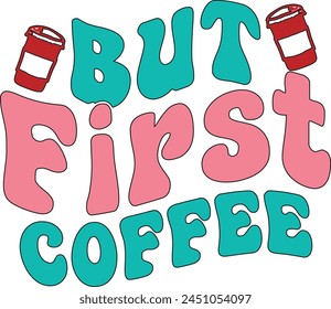 but first coffee T shirt Design Lover