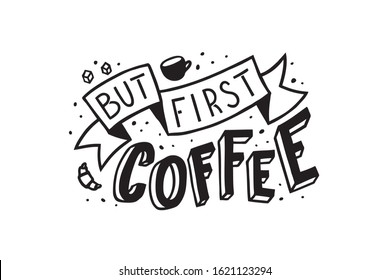 but first coffee, vector hand lettering composition