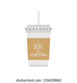 But first coffee. Vector lettering logo for craft coffee shop. Coffee lovers quote on cardboard Coffee Cup to go. Disposable paper tableware vector.