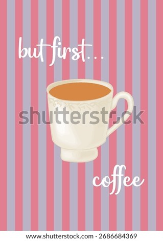 But First Coffee Vintage Stripes Poster Design
