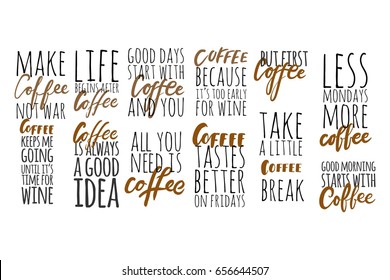 But first coffee.Coffee keeps me going until it's time for wine.Coffee is always a good idea. Lettering and custom typography for your designs: t-shirts, bags, for posters, invitations, cards 