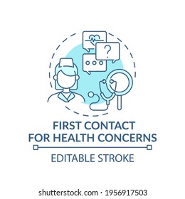 First Contact For Health Concerns Blue Concept Icon. Clinical Assistance For Patient Problems. Family Doctor Idea Thin Line Illustration. Vector Isolated Outline RGB Color Drawing. Editable Stroke