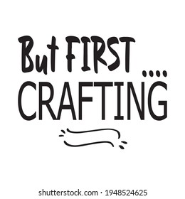 but first crafting the quote letters