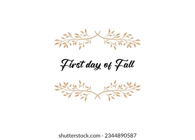 First day of Fall holiday concept