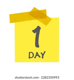 First day of the month. Mark 1 days. Yellow sticker with scotch and handwritten lettering font. Drawing isolated on white background. Vector illustration.