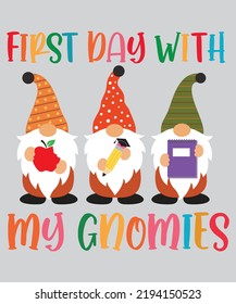 First Day With My Gnomies, Fall, Back To School, First Day Of School