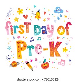 First day of pre K unique lettering kids design