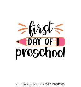 First day of Preschool, Back To School T shirt, Back to school typography t shirt design vector Print Template, Welcome Back to School T-shirt Design, 100 days days of school shirt