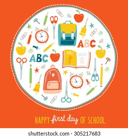 First day of school background. Card concept. Poster design. Set of funny hand drawn school icons. Vector clip art eps 10 illustration in flat style.