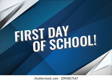 first day of school concept vector illustration with blue 3d style for social media landing page, template, ui, web, mobile app, poster, banner, flyer, background, gift card, coupon, label, wallpaper
