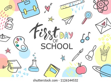 First day of school. Hand drawn school supplies on white background.Vector illustration
