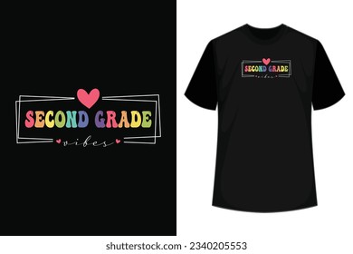 First Day Of School Second Grade Vibes Back to School for teacher students Kids T-Shirt