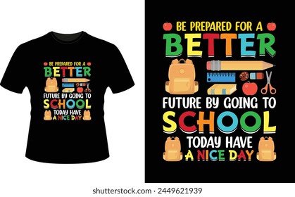 First day of school t-shirt design or first day of school poster design or first day of school illus