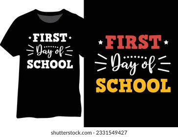 First Day Of School Typography Design, Kid School Typography