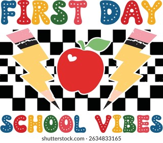 First day of school vibes design and vector file