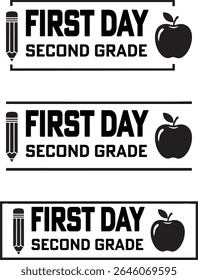 FIRST DAY SECOND GRADE back to school t-shirt design