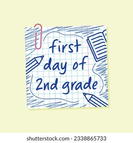 first day of second grade lettering, grid paper note with paperclip, back to school, 2nd day of school poster, pen drawn flyer, greeting card and print design, vector design element