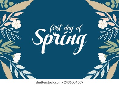 First day of Spring Holiday concept. Template for background, banner, card, poster, t-shirt with text inscription