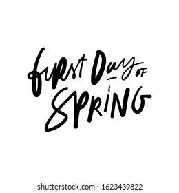 First Day Of Spring. Spring Inspirational Quote For Your Design