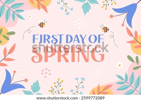 First day of spring. Vibrant and cheerful vector illustration, with bees and colorful floral elements.