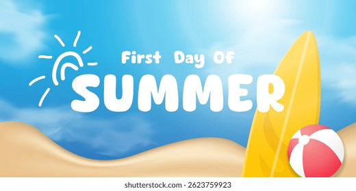 First Day of Summer. surfing board, ball, sand, cloud and sun. Great for posters, banners, social media and more. Blue sky background.