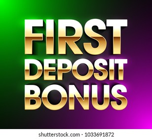 First Deposit Bonus banner, welcome bonus bright poster, gambling casino games, vector illustration