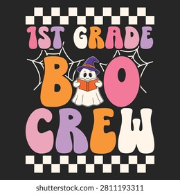 First Grade Boo Crew Halloween Teacher T-shirt Design