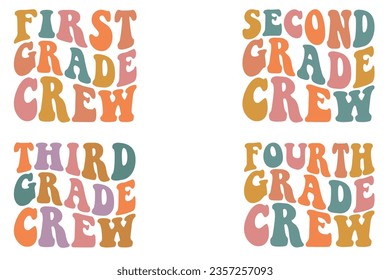 First grade crew, second grade crew, third grade crew, fourth grade crew retro wavy SVG t-shirt designs