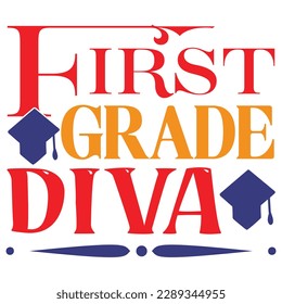 First Grade Diva SVG Design Vector File