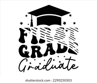 First Grade Graduate Retro Svg Design,Graduation 2023 Retro SVG ,Senior Graduation svg,proud family of a 2023 graduate, Congrats ,graduation svg design,