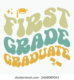 First grade graduate retro t shirt design vector