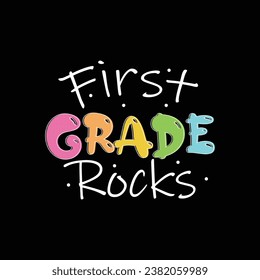 First Grade Rocks t-shirt design vector file
