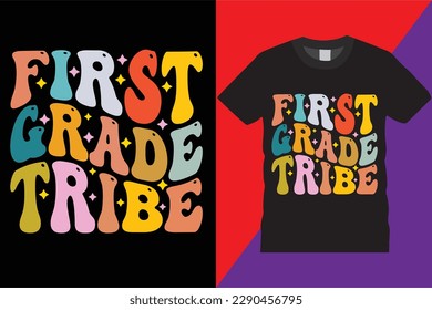 First Grade Teachers retro weby T-Shirt Design Vector Modern teachers quotes typography Trendy Cute awesome creative education 1st grade Teacher Tshirt Design For print on demand,Mug,Poster