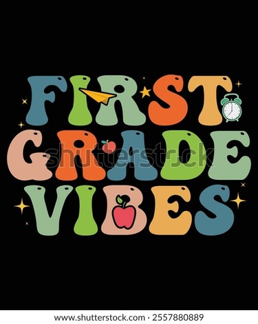 First Grade Vibes, Back to School Supplies Vectors, School Outfit  Teacher Gifts, Educational Tools And Student Life, Back to School Bash and Decor, Kids Fashion  Trend, Back To School