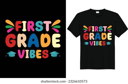 First Grade Vibes,First Grade Shirts,Teacher Shirt,Kids School Shirt,Back To School Tshirt,First Grade Design,First Day of School Shirt,Pre-k grade,Kids t Shirt Design.