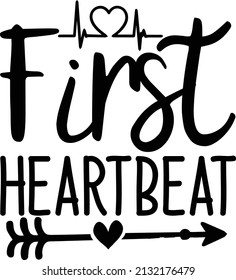 First heartbeat Pregnancy Svg design