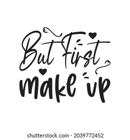 but first make up quote letter
