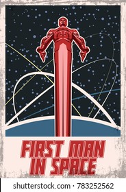 First man in Space. Vector Poster. Stylization under the Old Soviet Space Propaganda