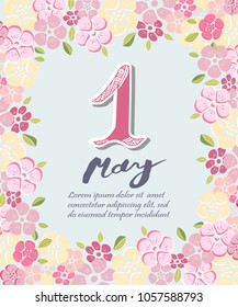 First of May text isolated on background with flowers. Template for International Labor Day, invitation, greeting card, web, postcard.