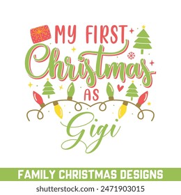 Primera feliz Navidad como gigi, diseños de la familia de Navidad ELF