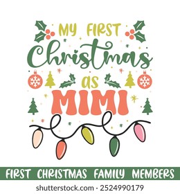 First Merry Christmas as mimi design, First Merry Christmas Family design