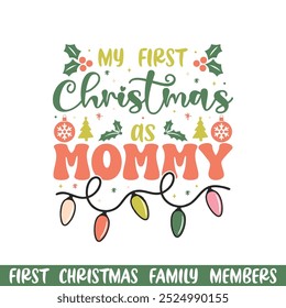  First Merry Christmas as mommy design, First Merry Christmas Family design