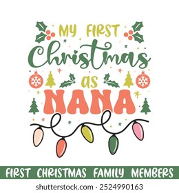  First Merry Christmas as nana design, First Merry Christmas Family design