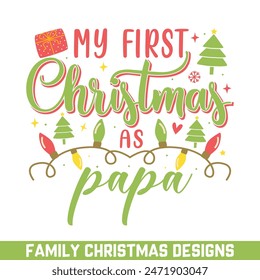 La primera feliz Navidad como papá, la Navidad ELF diseños de la familia