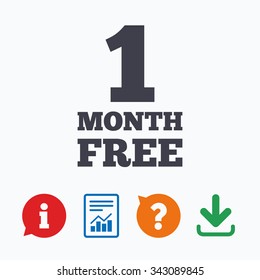 First month free sign icon. Special offer symbol. Information think bubble, question mark, download and report.