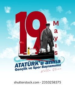 First president of Turkey Mustafa Kemal Atatürk while looking to the future with Turkish youth. (translate: Happy 19 May the commemoration of atatürk, youth and sports day