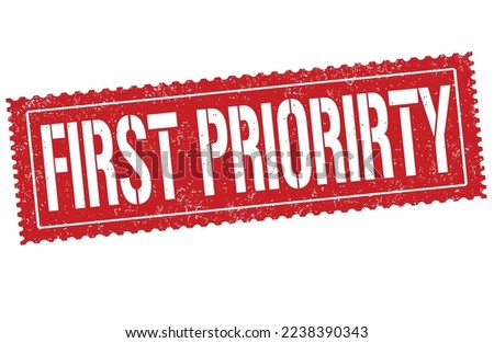 First priority grunge rubber stamp on white background, vector illustration