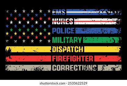 First Responder American Flag With Awareness Colors In Stars And Stripes. corrections, dispatchers, firefighters, emergency medical services, law enforcement, and military.