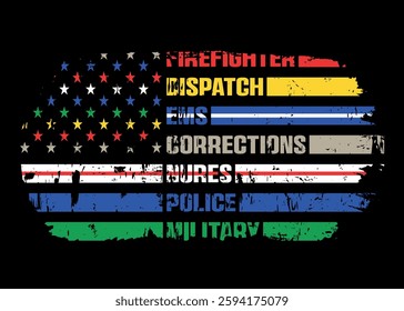 First Responder American Flag With Awareness Colors In Stars And Stripes. corrections, dispatchers, firefighters, emergency medical services, law enforcement, and military.